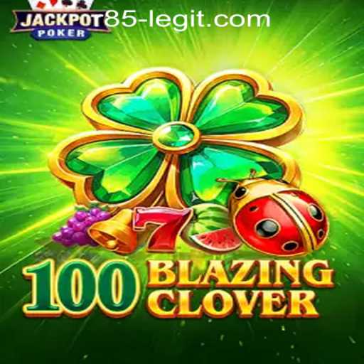 100BlazingClover: A Thrilling New Gaming Experience